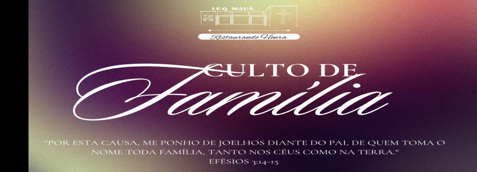 Culto da Família