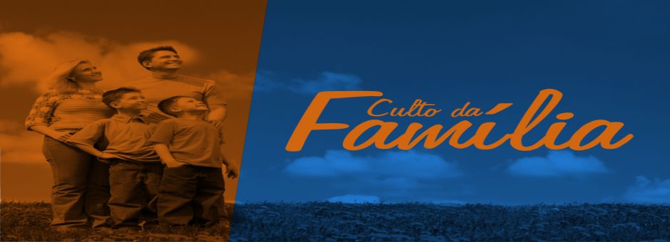 Culto da Família